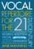 Vocal Repertoire for the Twenty-First Century, Volume 2: Works Written From 2000 Onwards Format: Paperback