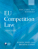 Eu Competition Law: Text, Cases & Materials