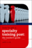 How to Get a Specialty Training Post the Insiders Guide (Pb 2011)