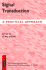 Signal Transduction: a Practical Approach