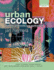 Urban Ecology: Patterns, Processes, and Applications