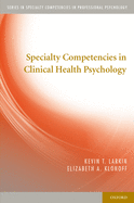 specialty competencies in clinical health psychology