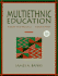 Multiethnic Education: Theory and Practice