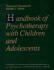 Handbook of Psychotherapy With Children and Adolescents