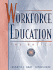 Workforce Education: the Basics