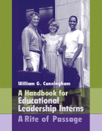 handbook for educational leadership interns a a rite of passage