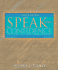 Speak With Confidence: a Practical Guide (2nd Ed. )