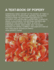A Text-Book of Popery: Comprising a Brief History of the Council of Trent, a Translation of Its Doctrinal Decrees, and Copious Extracts From the Catechism Published by Its Authority; With Notes and Illustrations: To Which Is Added, in an Appendix, the Doc