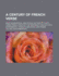 A century of French verse: Brief biographical and critical notices of thirty-three French poets of