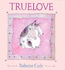 Truelove ( a Tom Maschler Book)