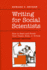 Writing for Social Scientists: How to Start and Finish Your Thesis, Book, Or Article: Second Edition (Chicago Guides to Writing, Editing, and Publishing)