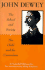 The School and Society and the Child and the Curriculum (Centennial Publications of the University of Chicago Press)