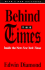 Behind the Times: Inside the New New York Times