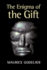 The Enigma of the Gift [Hardcover] Godelier, Maurice