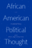 African American Political Thought: a Collected History