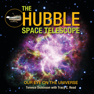 hubble space telescope our eye on the universe