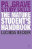 The Mature Student's Handbook (Bloomsbury Study Skills, 47)