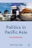 Politics in Pacific Asia: an Introduction