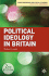 Political Ideology in Britain (Contemporary Political Studies)