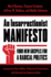 Insurrectionist Manifesto: Four New Gospels for a Radical Politics