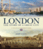 London: the Story of a Great City