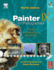 Painter IX for Photographers: Creating Painterly Images Step By Step [With Cdrom]