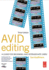 Avid Editing: a Guide for Beginning and Intermediate Users