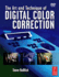 The Art and Technique of Digital Color Correction [With Dvd]