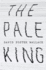 Pale King