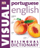 Portuguese English Bilingual Visual Dictionary (Dk)