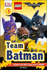 The Lego Batman Movie Team Batman (Dk Readers Level 1)