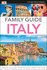 Dk Eyewitness Family Guide Italy (Travel Guide)