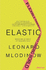 Elastic [Paperback] [Mar 20, 2018] Mlodinow Leonard