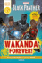 Marvel Black Panther Wakanda Forever! (Dk Readers Level 2)