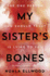 My Sisters Bones