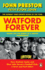 Watford Forever: How Graham Taylor and Elton John Saved a Football Club, a Town and Each Other