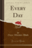 Every Day (Classic Reprint)