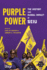 Purple Power-the History and Global Impact of Seiu