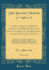 An Ecclesiastical History, Ancient and Modern, From the Birth of Christ, to the Beginning of the Eighteenth Century, Vol. 6 of 6: in Which the Rise, Progress, and Variations of Church Power Are Considered in Their Connexion With the State of Learning and