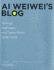 Ai Weiweis Blog: Writings, Interviews, and Digital Rants, 2006-2009 (Writing Art)