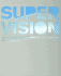 Super Vision: Institute of Contemporary Art/Boston