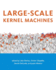 Large-Scale Kernel Machines (Neural Information Processing Series)
