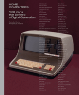 home computers 100 icons that defined a digital generation