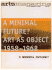 A Minimal Future? : Art as Object 1958-1968