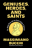 Geniuses, Heroes, and Saints: the Nobel Prize and the Public Image of Science