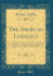 The American Loyalists: Or Biographical Sketches of Adherents to the British Crown in the War of the Revolution; Alphabetically Arranged; With a Preliminary Historical Essay (Classic Reprint)