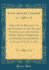 Documents Relating to the Invasion of the Niagara Peninsula By the United States Army, Commanded By General Jacob Brown, in July and August, 1814 (Classic Reprint)