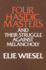 Four Hasidic Masters and Their Struggle Against Melancholy: 9 (Yusko Ward-Phillips Lectures in English Language and Literature) Wiesel, Elie