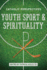 Youth Sport and Spirituality