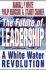 The Future of Leadership